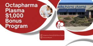 Octapharma Plasma 1,000 Bonus Program