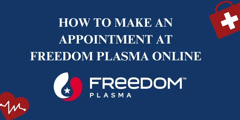 How-to-Make-an-Appointment-at-Freedom-Plasma-Online.webp